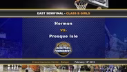 Hermon vs Presque Isle Girls Class B East Semifinal