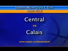 Central vs. Calais Girls Class C East Semifinal