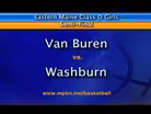 Van Buren vs Washburn Girls Class D East Semifinal