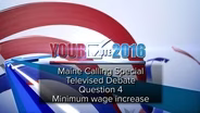 Debate on Q. 4: Increase minimum wage to $12/hour by 2020