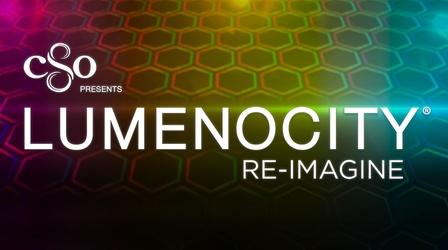 Video thumbnail: CET Arts LUMENOCITY: RE-IMAGINE