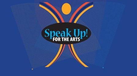 Video thumbnail: CET Education Speak Up! For the Arts