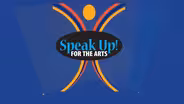 Speak Up! For the Arts