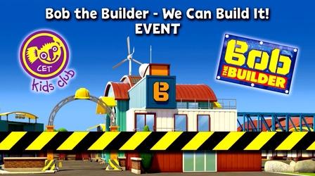 Video thumbnail: CET Education  Bob the Builder Event