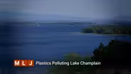 Plastics Polluting Lake Champlain: Community Forum
