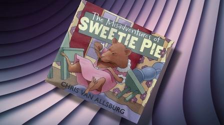 Video thumbnail: The Childrens Bookshelf The Misadventures of Sweetie Pie