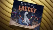 Memoirs of a Parrot