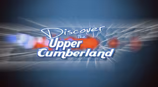 Discover the Upper Cumberland Special