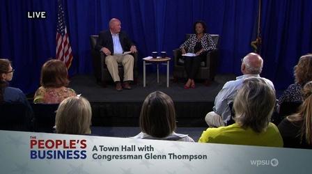 Video thumbnail: WPSU Documentaries and Specials Town Hall with Congressman Glenn Thompson