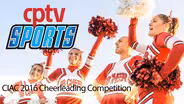 2016 Class LL, Class M Cheerleading CIAC Championships