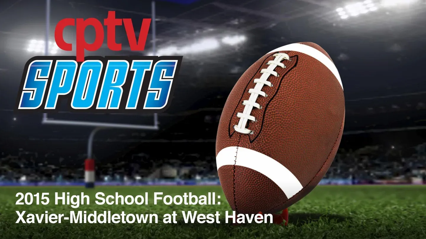 Xavier v West Haven (09/11/15)