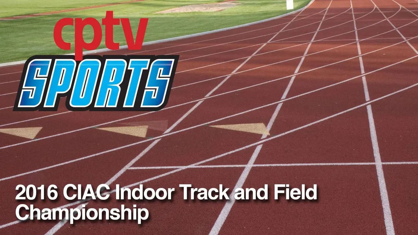 2016 CIAC Indoor Track and Field Championship