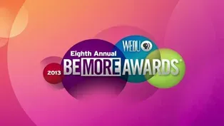 2013 WEDU Be More Awards Special