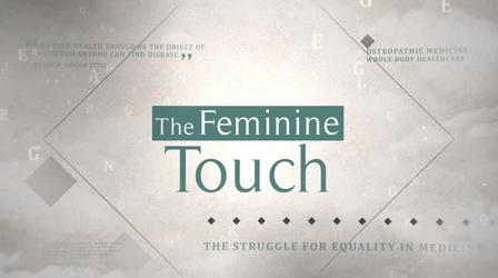 Video thumbnail: WEDU Documentaries The Feminine Touch Trailer