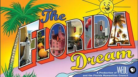 Video thumbnail: WEDU Documentaries The Florida Dream