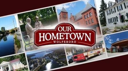 Video thumbnail: Our Hometown Wolfeboro