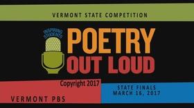 Video thumbnail: Vermont Poetry Poetry Out Loud - Vermont Finals 2017