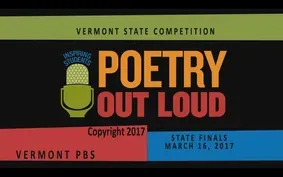 Poetry Out Loud - Vermont Finals 2017