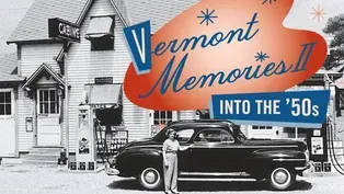 Vermont Memories II: Into the '50s