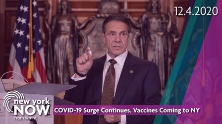 Video thumbnail: New York NOW COVID-19 Surge Continues, Vaccines Coming to NY