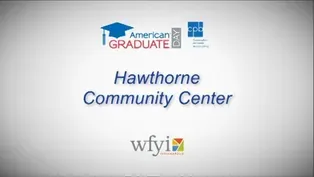 Hawthorne Community Center - AmGrad Day 2013