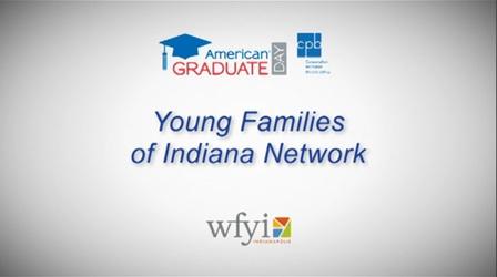Video thumbnail: American Graduate: Lets Make it Happen Young Families of Indiana Network - AmGrad Day 2013