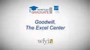 The Goodwill Excel Center - AmGrad Day 2013