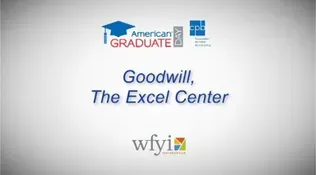 The Goodwill Excel Center - AmGrad Day 2013