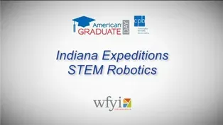 Indiana Expeditions: Robotics - AmGrad Day 2013