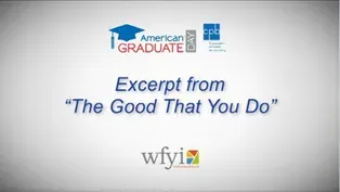 Excerpt from “The Good That You Do” - AmGrad Day 2013