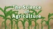 The Science of Agriculture