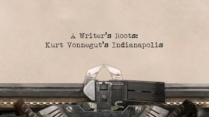 A Writer’s Roots: Kurt Vonnegut’s Indianapolis