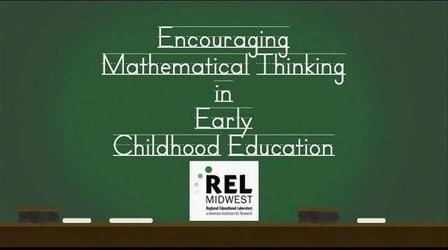 Video thumbnail: Encouraging Mathematical Thinking Encouraging Mathematical Thinking