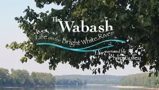Wabash: Life on the Bright White River