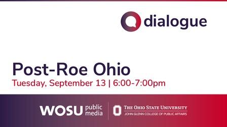 Video thumbnail: Dialogue Post-Roe Ohio