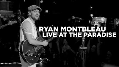 Ryan Montbleau - Live at The Paradise (Full Episode)