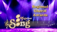 Season 4 Regional Choral Awards