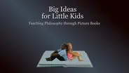 Big Ideas for Little Kids