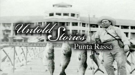 Video thumbnail: Untold Stories Punta Rassa