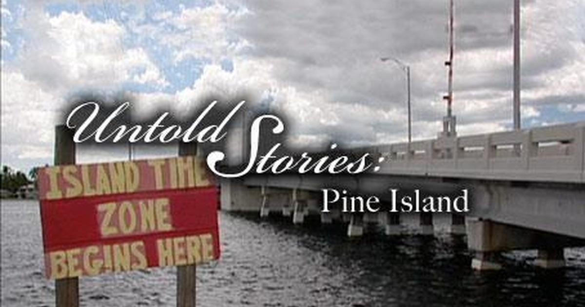 Pine Island Untold Stories PBS