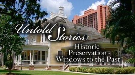 Video thumbnail: Untold Stories Historic Preservation