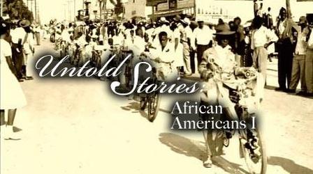 Video thumbnail: Untold Stories African Americans Part 1