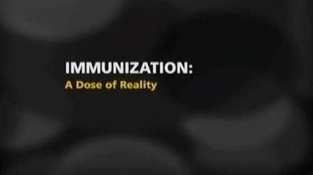 Video thumbnail: WGCU Presents Immunization: A Dose of Reality
