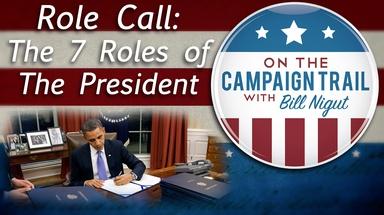 On The Campaign Trail | Episode 4: Role Call: The Seven Roles Of The  President | Gpb