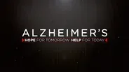 Alzheimer's: Hope For Tomorrow, Help For Today