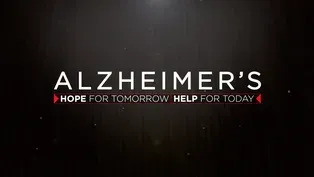 Alzheimer's: Hope For Tomorrow, Help For Today