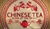 Chinese Tea: Elixir of the Orient