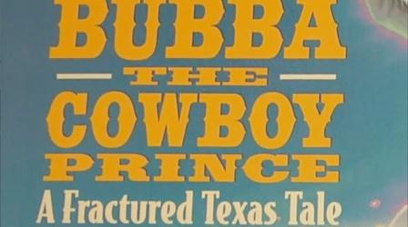 Video thumbnail: Georgia Read More Bubba the Cowboy Prince 