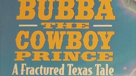 Video thumbnail: Georgia Read More Bubba the Cowboy Prince
