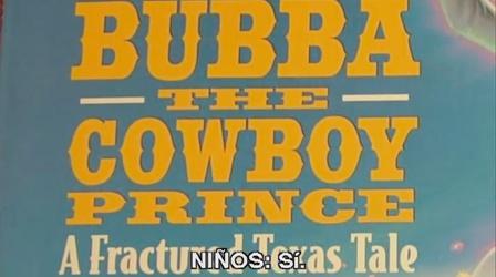 Video thumbnail: Georgia Read More Bubba the Cowboy Prince (Espanol subs)